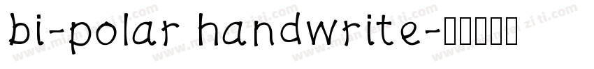 bi-polar handwrite字体转换